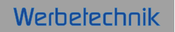 Werbetechnik